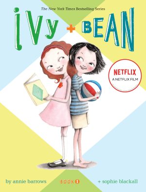 Ivy & Bean (Book 1) [Paperback] Annie Barrows and Sophie Blackall