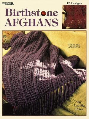 Birthstone Afghans Carole Prior and Leisure Arts