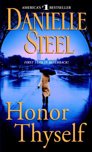 Honor Thyself: A Novel [Mass Market Paperback] Steel, Danielle