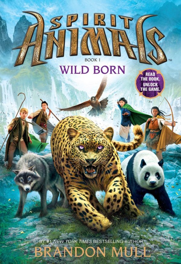 Wild Born (Spirit Animals, Book 1) (1) [Hardcover] Mull, Brandon
