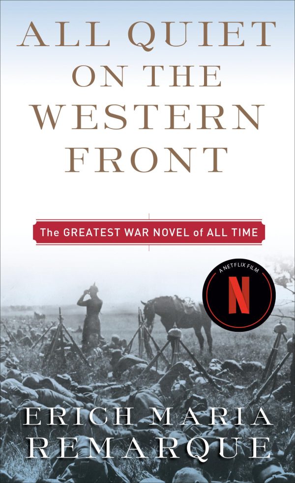 All Quiet on the Western Front: A Novel [Mass Market Paperback] Erich Maria Remarque and A W. Wheen