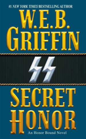 Secret Honor (Honor Bound) [Mass Market Paperback] Griffin, W.E.B.