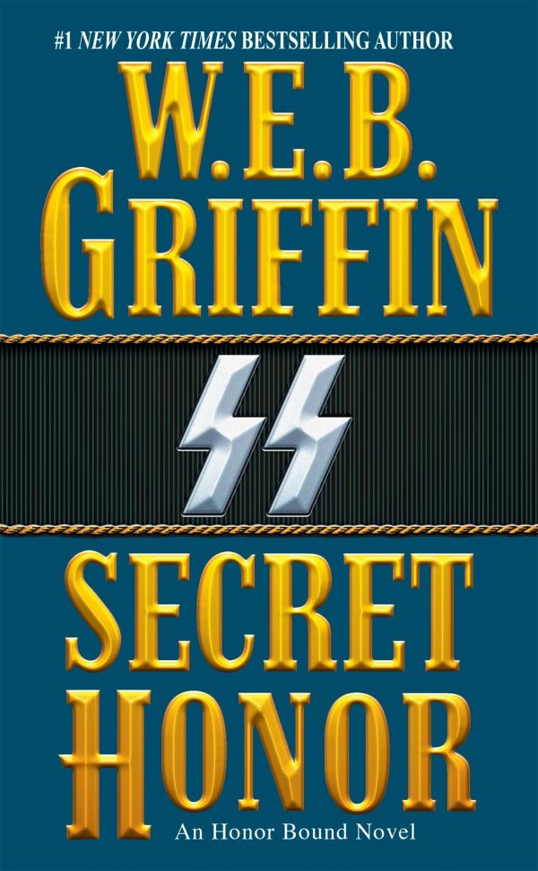 Secret Honor (Honor Bound) [Mass Market Paperback] Griffin, W.E.B.