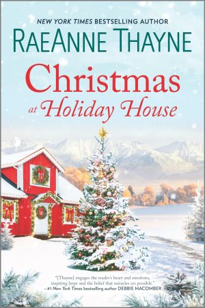 Christmas at Holiday House: A Holiday Romance Novel [Paperback] Thayne, RaeAnne