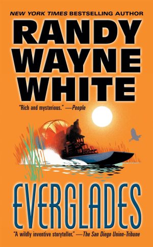 Everglades (A Doc Ford Novel) [Mass Market Paperback] White, Randy Wayne