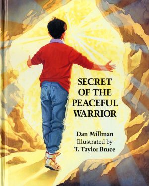 Secret of the Peaceful Warrior [Hardcover] Millman, Dan