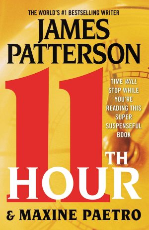 11th Hour (A Women's Murder Club Thriller, 11) [Paperback] Patterson, James and Paetro, Maxine