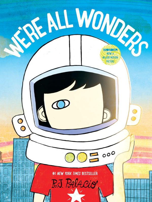 We're All Wonders [Hardcover] Palacio, R. J.