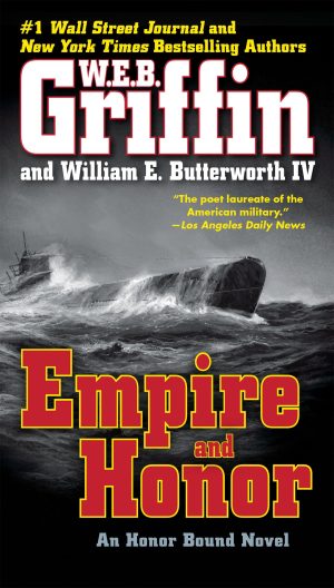 Empire and Honor (Honor Bound) [Paperback] Griffin, W.E.B. and Butterworth IV, William E.