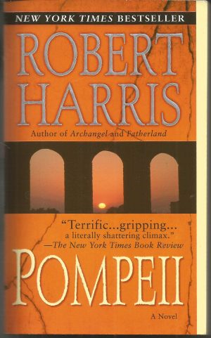 Pompeii: A Novel Harris, Robert