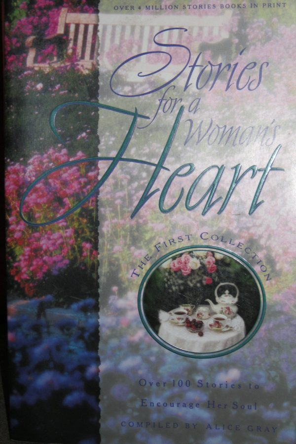 Stories for a Woman's Heart Gray, Alice