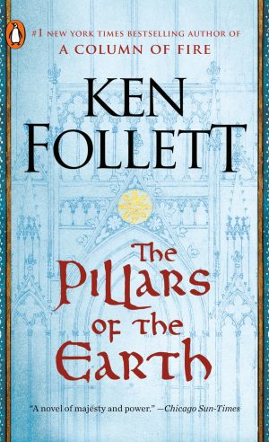 The Pillars of the Earth (Kingsbridge) [Mass Market Paperback] Follett, Ken