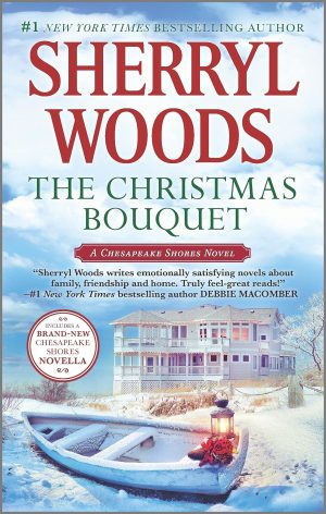 The Christmas Bouquet: An Anthology (A Chesapeake Shores Novel, 11) [Mass Market Paperback] Woods, Sherryl