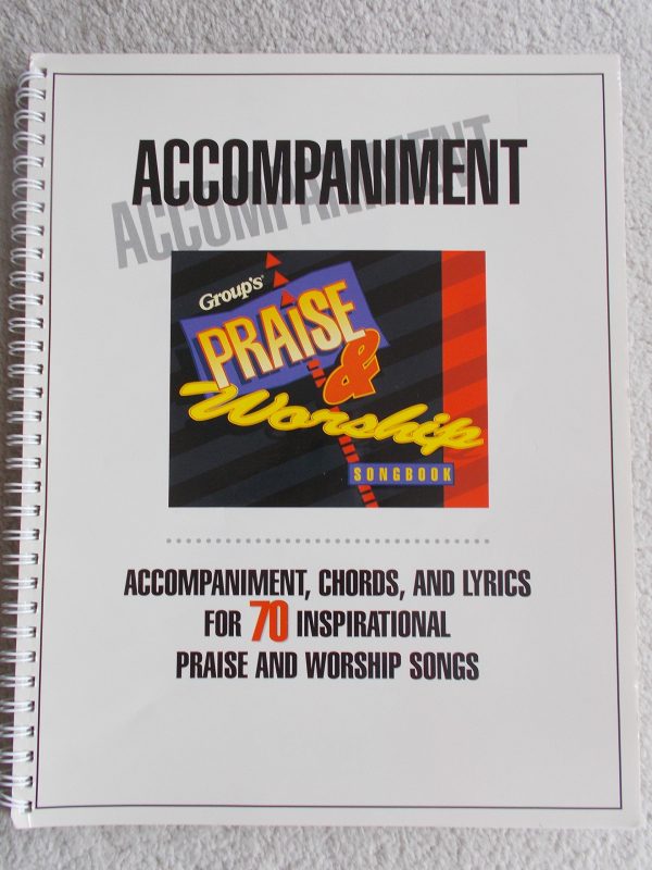 Group's Praise & Worship Songbook/Accompaniment Book Anonymous