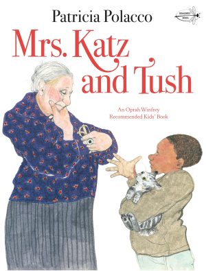 Mrs. Katz and Tush Polacco, Patricia