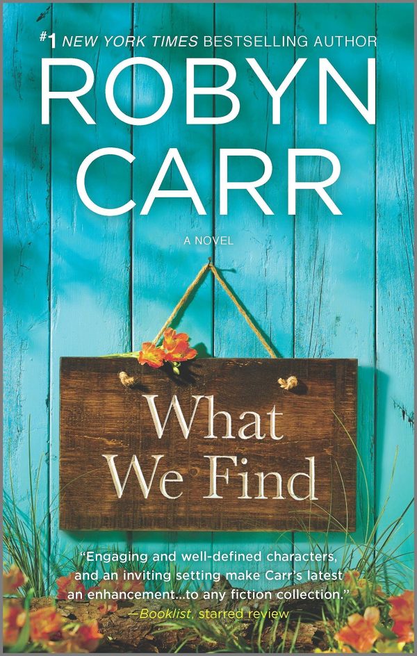 What We Find (Sullivan's Crossing, 1) Carr, Robyn