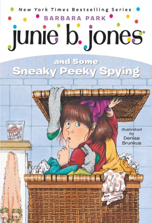Junie B. Jones and Some Sneaky Peeky Spying (Junie B. Jones, No. 4) [Paperback] Barbara Park and Denise Brunkus
