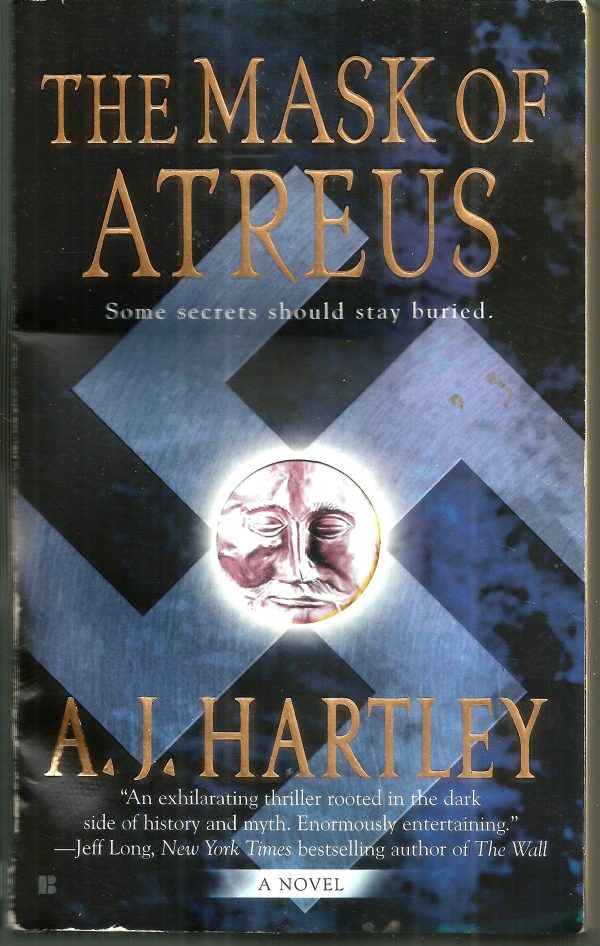 The Mask of Atreus Hartley, A. J.