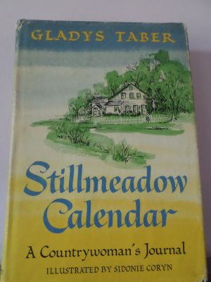 Stillmeadow Calendar: A Countrywoman's Journal [Hardcover] taber, gladys