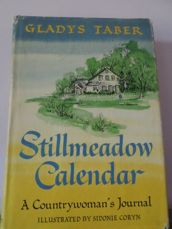 Stillmeadow Calendar: A Countrywoman's Journal [Hardcover] taber, gladys