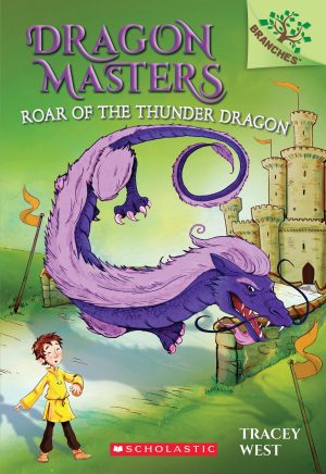 Roar of the Thunder Dragon: A Branches Book (Dragon Masters #8) (8) [Paperback] West, Tracey and Jones, Damien