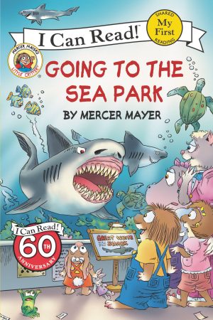 Little Critter: Going to the Sea Park (My First I Can Read) [Paperback] Mayer, Mercer