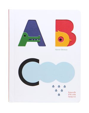 TouchThinkLearn: ABC [Board book] Deneux, Xavier