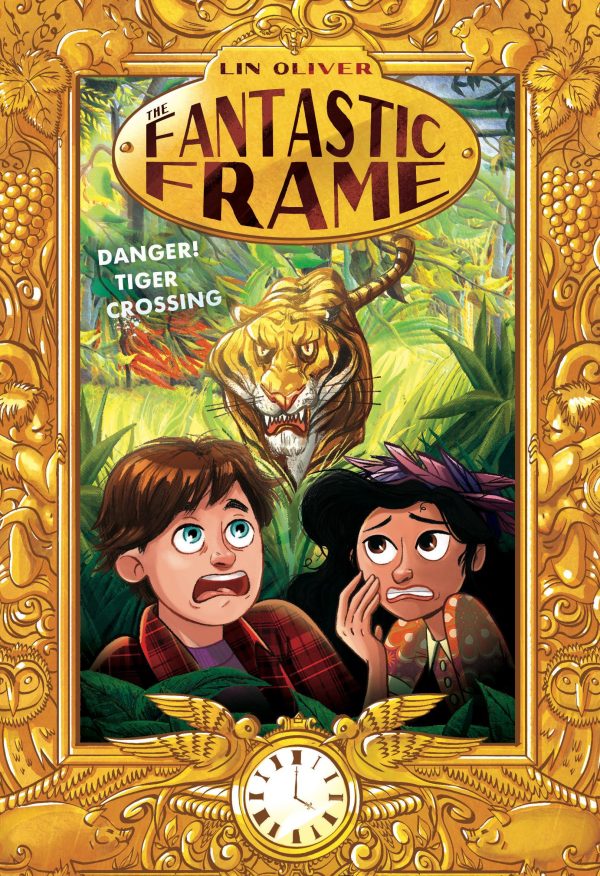Danger! Tiger Crossing #1 (The Fantastic Frame) Oliver, Lin and Kallis, Samantha