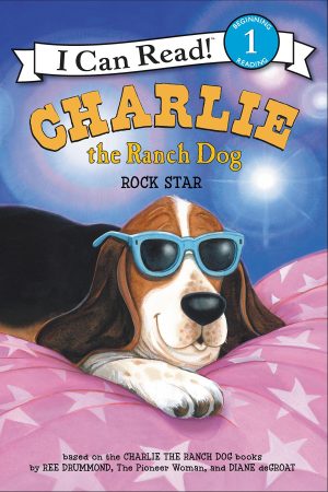Charlie the Ranch Dog: Rock Star (I Can Read Level 1) [Paperback] Drummond, Ree and deGroat, Diane