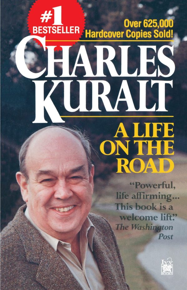 A Life on the Road [Paperback] Kuralt, Charles