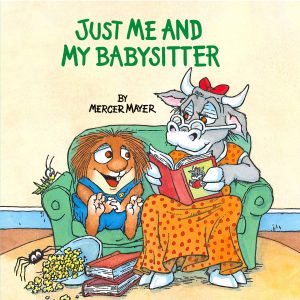 Just Me and My Babysitter [Paperback] Mayer, Mercer