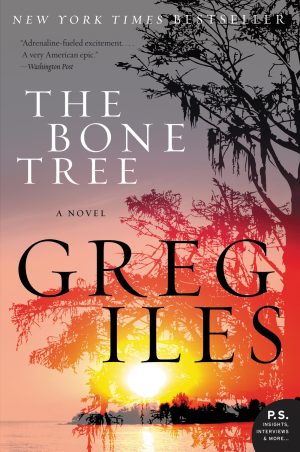 The Bone Tree: A Novel (Penn Cage, 5) [Paperback] Iles, Greg