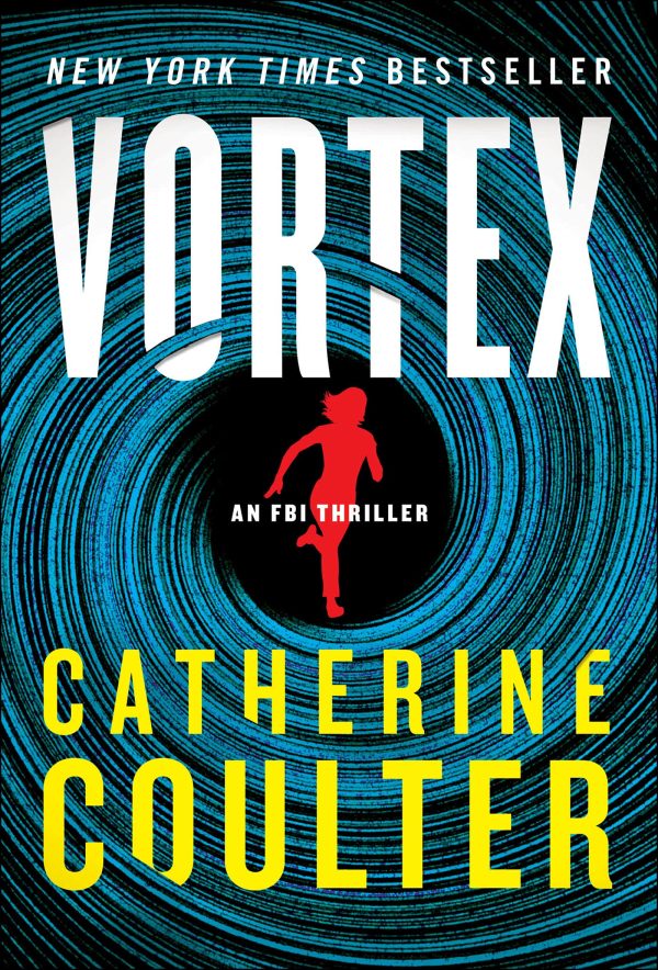 Vortex: An FBI Thriller (An FBI Thriller, 25) [Mass Market Paperback] Coulter, Catherine