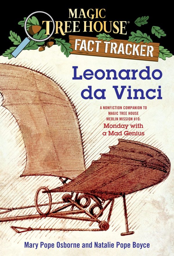 Leonardo da Vinci: A Nonfiction Companion to Magic Tree House Merlin Mission #10: Monday with a MadGenius [Paperback] Osborne, Mary Pope; Boyce, Natalie Pope and Murdocca, Sal