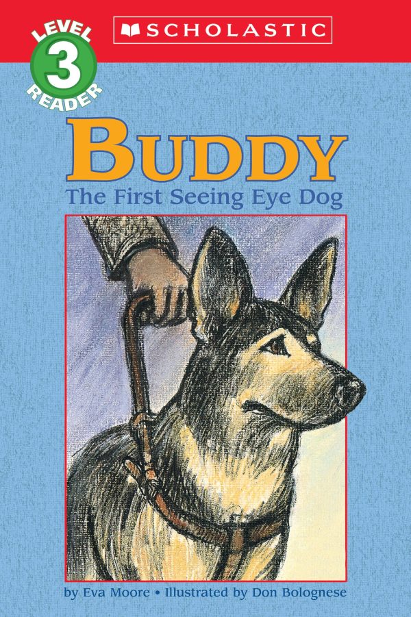 Buddy: The First Seeing Eye Dog (Hello Reader!, Level 4) [Paperback] Moore, Eva and Bolognese, Don