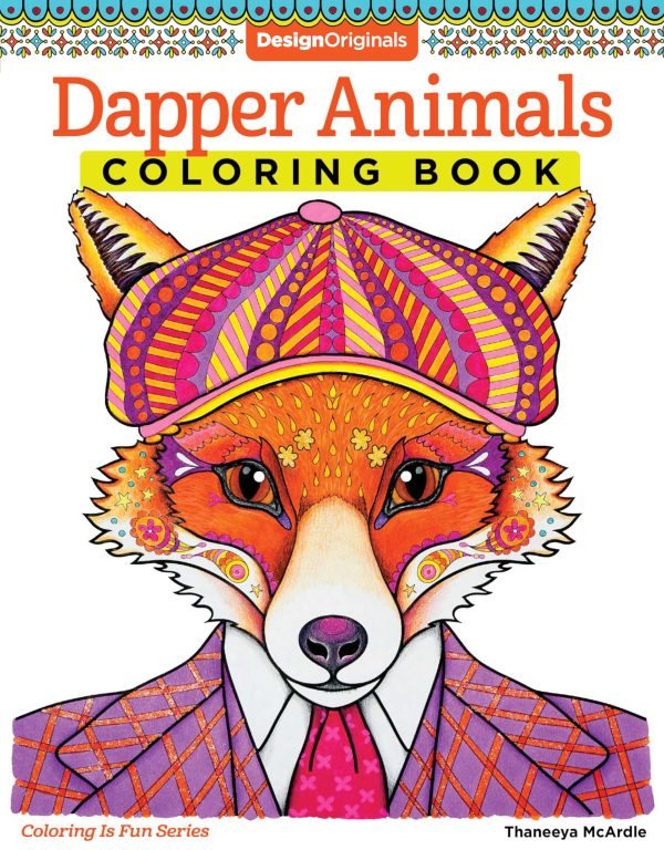 Dapper Animals Coloring Book (Coloring is Fun) (Design Originals): 30 Beginner-Friendly Relaxing & Creative Art Activities with Cats, Dogs, Raccoons, Owls, and More on Extra-Thick Perforated Paper [Paperback] McArdle, Thaneeya