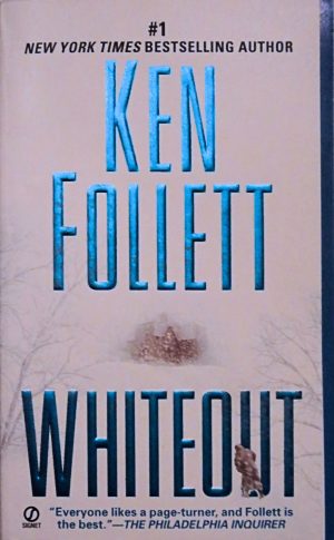 Whiteout [Mass Market Paperback] Follett, Ken