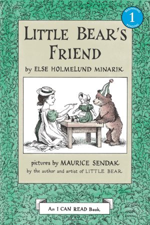 Little Bear's Friend (An I Can Read Book) [Paperback] Minarik, Else Holmelund and Sendak, Maurice