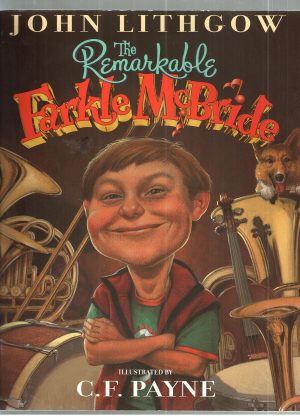 The remarkable Farkle McBride Lithgow, John