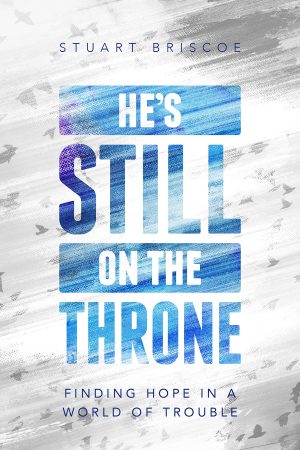 He's Still on the Throne [Paperback] Briscoe, Stuart