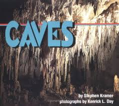 Caves (Nature in Action) [Paperback] Kramer, Stephen and Day, Kenrick L.