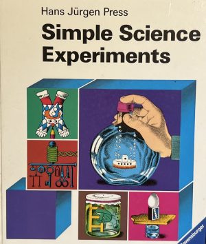 Simple Science Experiments by Hans Jurgen Press