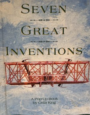 Seven Great Inventions King, Celia