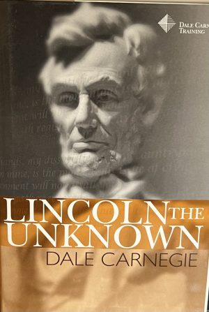 Lincoln the Unknown [Hardcover] Carnegie, Dale