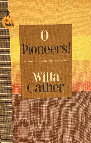 O Pioneers! [Paperback] CATHER, WILLA