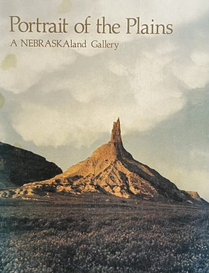 Nebraskaland Gallery Portrait of the Plains [Paperback] Null (none noted)