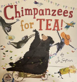 Chimpanzees for Tea! [Paperback] Jo Empson