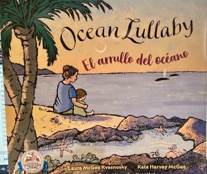 Ocean Lullaby/El arrullo del océano [Paperback] Laura McGee Kvasnosky; Kate Harvey McGee and Eva Ibarzábal