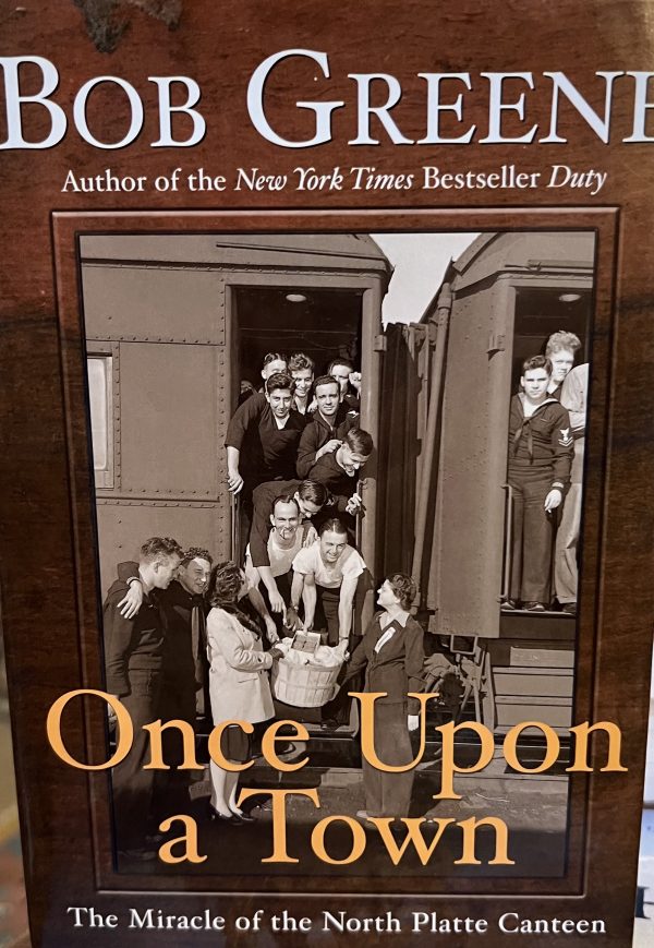 Once Upon a Town: The Miracle of the North Platte Canteen Greene, Bob