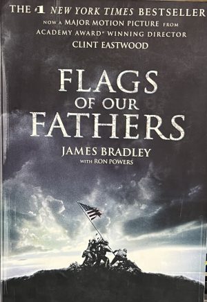 Flags of Our Fathers [Paperback] Bradley, James and Powers, Ron